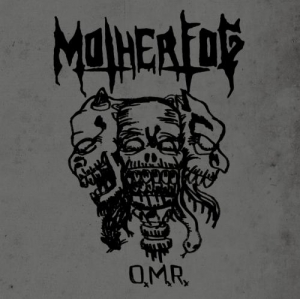 Motherfog - OxMxRx