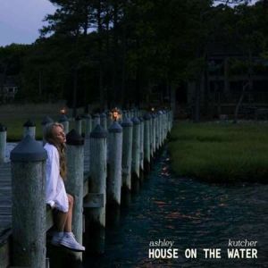 Ashley Kutcher - House On The Water