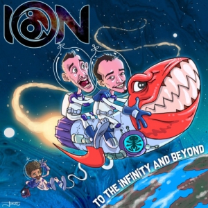Ion - To The Infinity and Beyond [LP]