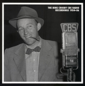 Bing Crosby - The CBS Radio Recordings