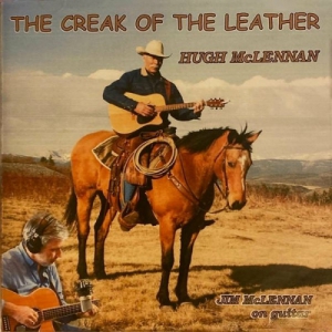 Hugh McLennan - The Creak Of The Leather