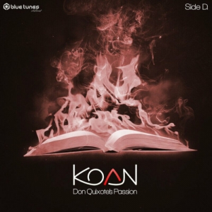 Koan - Don Quixote's Passion [Side D]