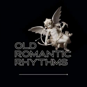 VA - Old Romantic Rhythms