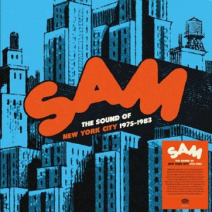 VA - Sam Records Anthology - The Sound Of New York City 1975-1983