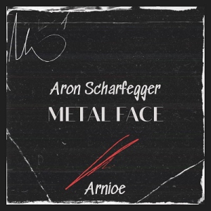 Aron Scharfegger - Metal Face