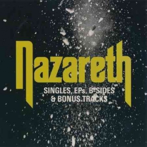 Nazareth - Singles, EPs, B-Sides & Bonus Tracks