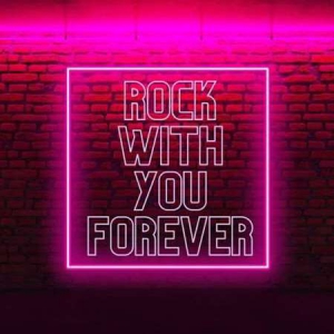 VA - Rock With You Forever