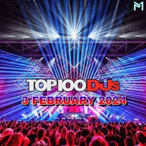 VA - Top 100 DJs Chart [03.02]