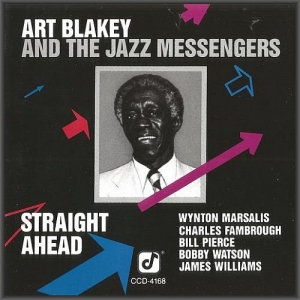Art Blakey & The Jazz Messengers - Straight Ahead