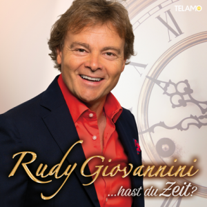 Rudy Giovannini - Hast Du Zeit