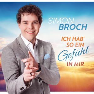Simon Broch - Ich Hab So Ein Gefuhl In Mir