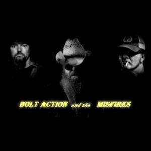  Bolt Action And The Misfires - Chasin' Down the Rats