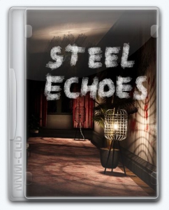  Steel Echoes