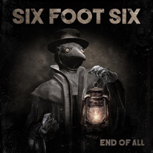 Six Foot Six - The End of All