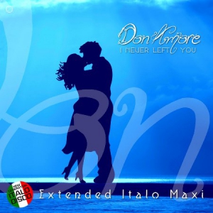  Don Amore - I Never Left You
