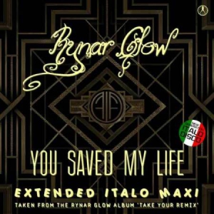  Rynar Glow - You Saved My Life