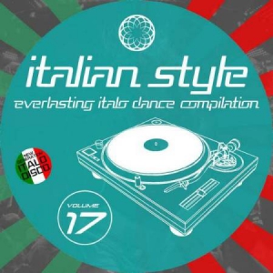  VA - Italian Style Everlasting Italo Dance Compilation [17]
