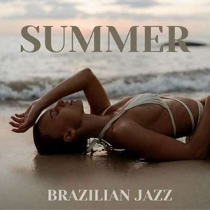  Brazilian Lounge Collection - Summer Brazilian Jazz: Saxophone Beach Cafe