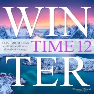  VA - Winter Time Vol. 12 [18 Premium Trax...Chillout, Chillhouse, Downbeat Lounge]