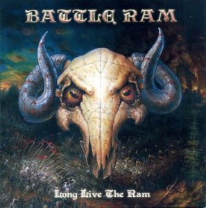 Battle Ram - Long Live the Ram