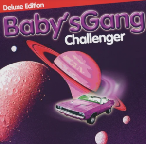  Baby's Gang - Challenger