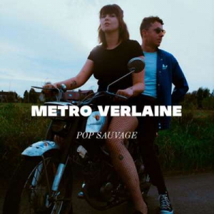 Metro Verlaine - Pop Sauvage