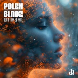  Polzn Bladz - Our Story So Far