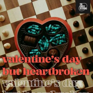  VA - Valentine's Day But Heartbroken By The Cirlce Sessions