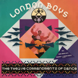 London Boys - The Twelve Commandments Of Dance