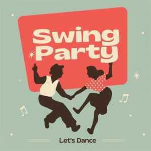  VA - Swing Party - Let's Dance