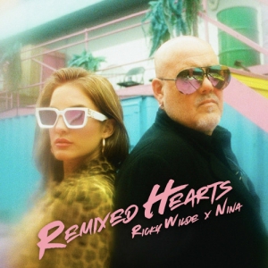  NINA & Ricky Wilde - Remixed Hearts