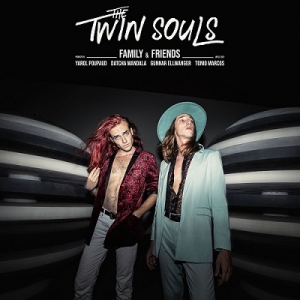 The Twin Souls - Family & Friends