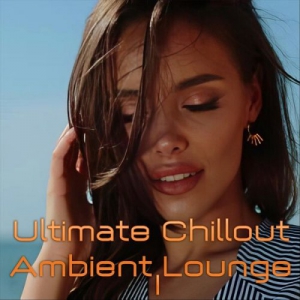  VA - Ultimate Chillout Ambient Lounge I