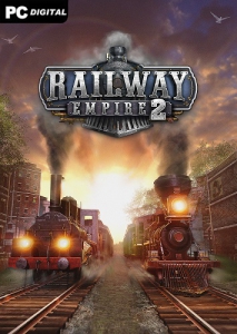 Railway Empire 2 - Digital Deluxe Edition