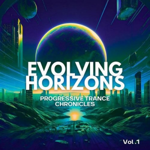 VA - Evolving Horizons: Progressive Trance Chronicles, Vol. 01