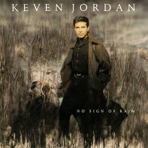 Keven Jordan - No Sign of Rain