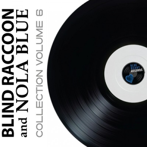 VA - Blind Raccoon & Nola Blue Collection, Vol. 6