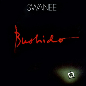 Swanee - Bushido