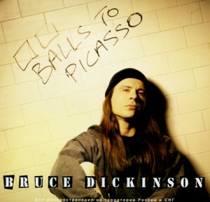  Bruce Dickinson - Balls To Picasso