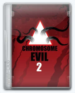 Chromosome Evil 2 