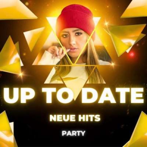  VA - Up To Date - Neue Hits - Party