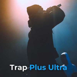  VA - Trap Plus Ultra