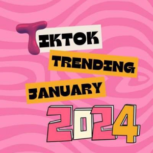  VA - Tik Tok Trending January