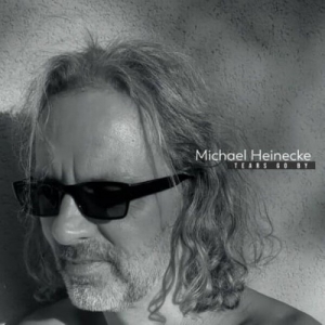  Michael Heinecke - Tears Go By