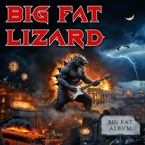  Big Fat Lizard - Big Fat Album