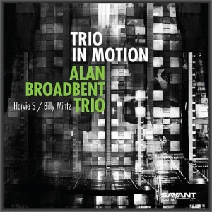 Alan Broadbent Trio - Trio In Motion