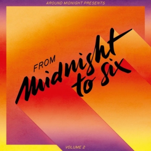 VA - From Midnight To Six, Vol. 2