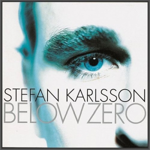  Stefan Karlsson - Below Zero