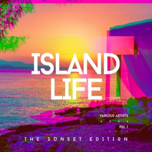  VA - Island Life [The Sunset Edition], Vol. 1