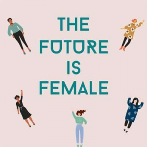  VA - The Future Is Female